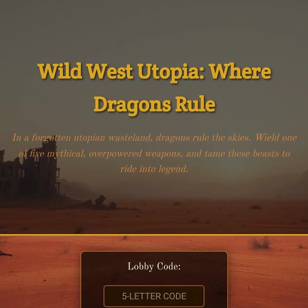 Dragons & Legendary: Wild West Utopia and Fangs Among the Stars