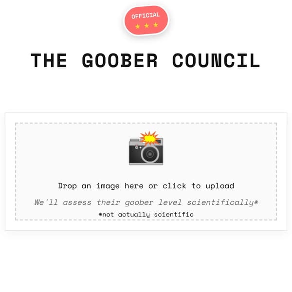 The Goober Council - Official Silliness Assessment