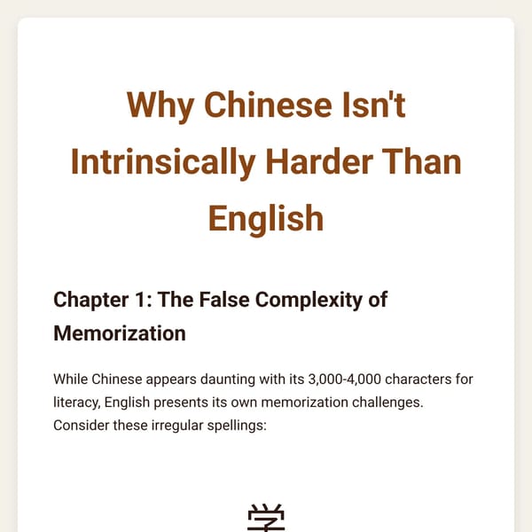 Why Chinese Isn't Intrinsically Harder Than English