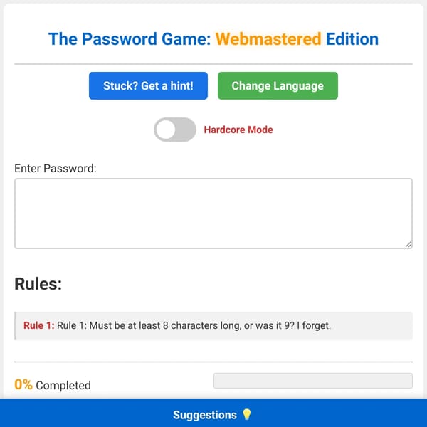 The Password Game: Webmastered Edition
