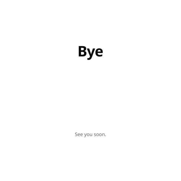 Bye