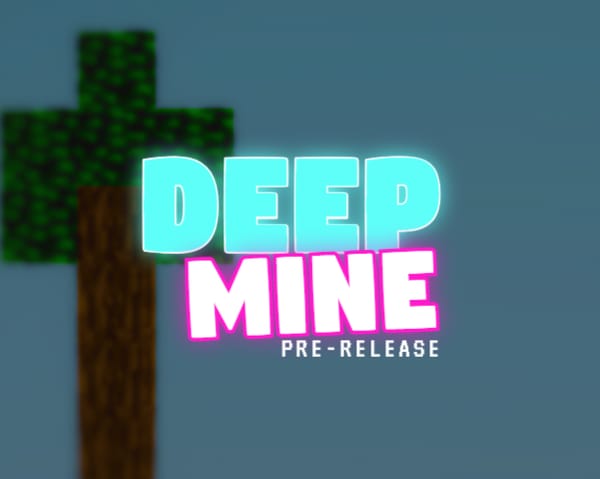🆕 DEEP MINE ARE BACK!!!