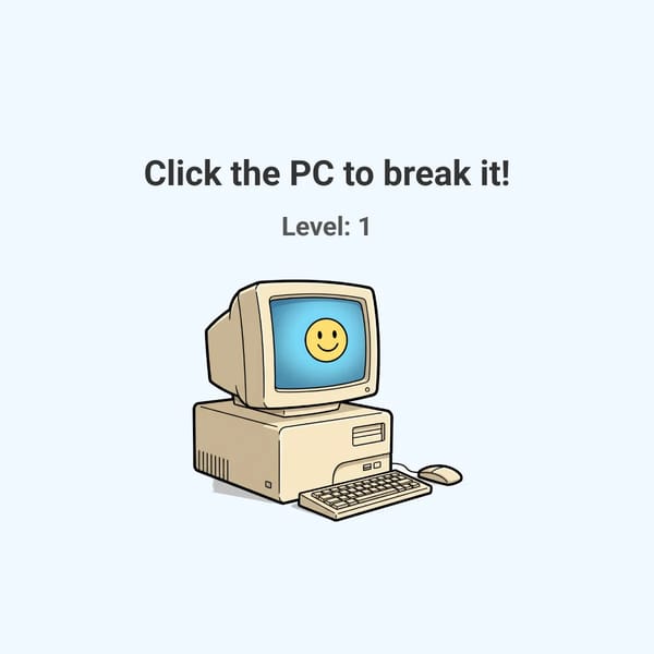Break the PC!