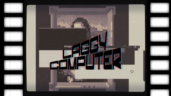 Laggy Computer