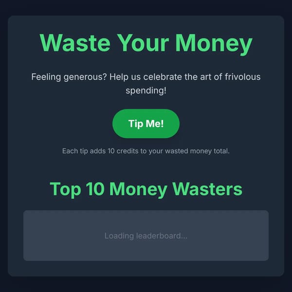 Waste Your Money