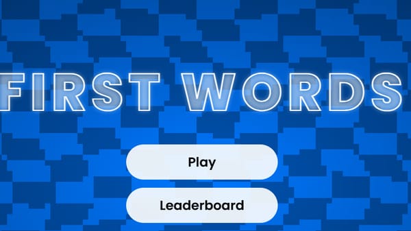 First Words V2.0 [NEW MECHANICS!]