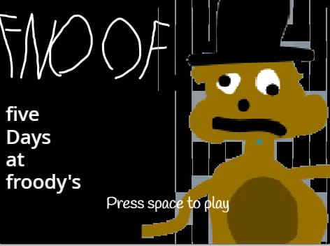 Five Days at Froody's