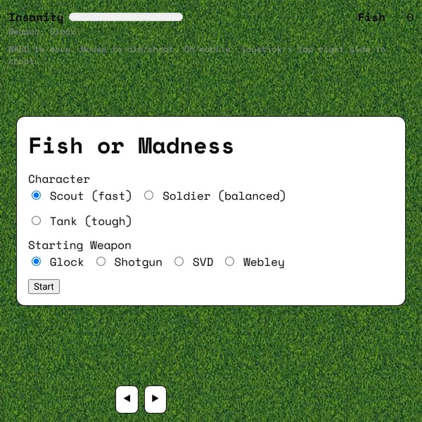 Fish or Madness