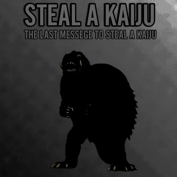 Steal a Kaiju