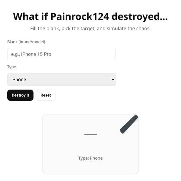 What if Painrock124 destroyed...