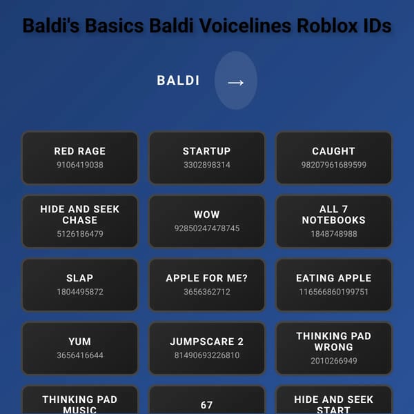 Baldi's Basics Baldi Voicelines Roblox IDs