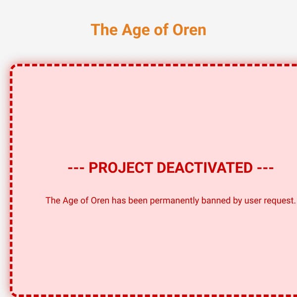 The Age of Oren (BANNED)