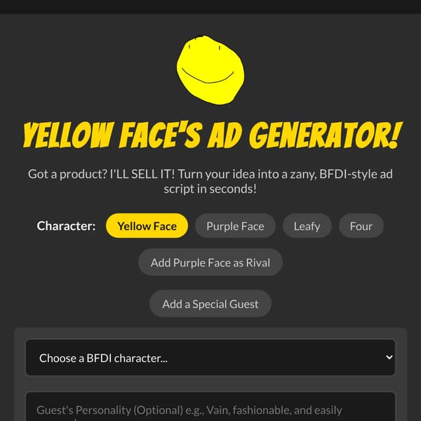 Yellow Face's BFDI Ad Generator+