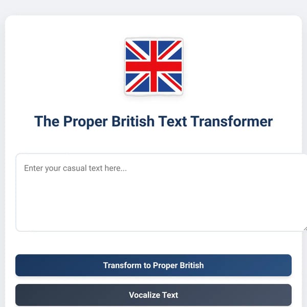 The Proper British Text Transformer