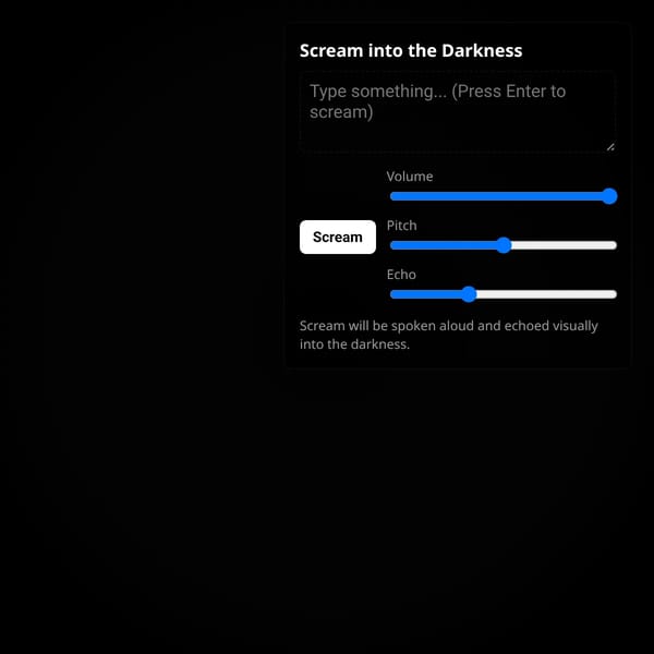 Scream into the Darkness