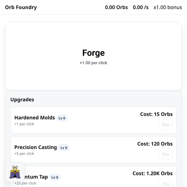 Orb Foundry — Incremental