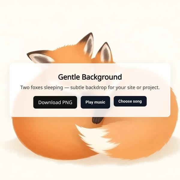 Two Foxes Sleeping — Background