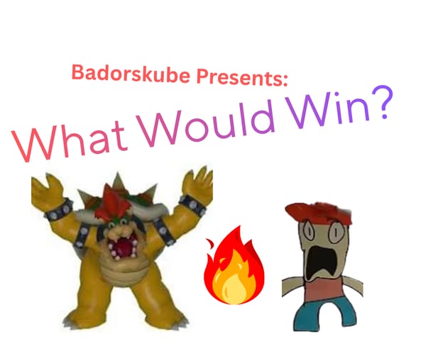 What Would Win?