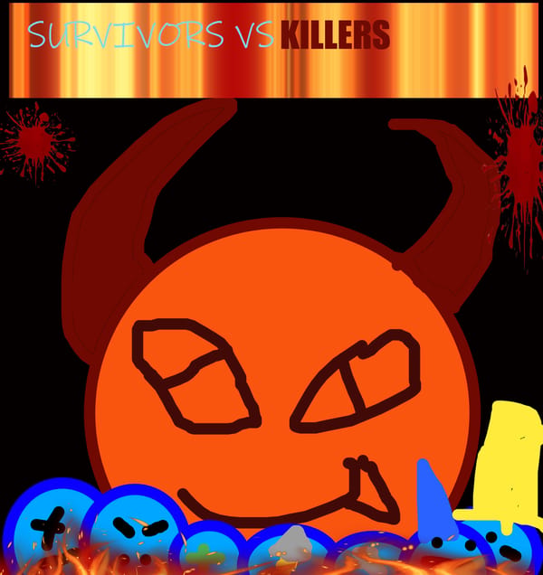 Survivors vs Killers