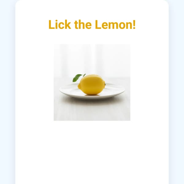 Licking a Lemon