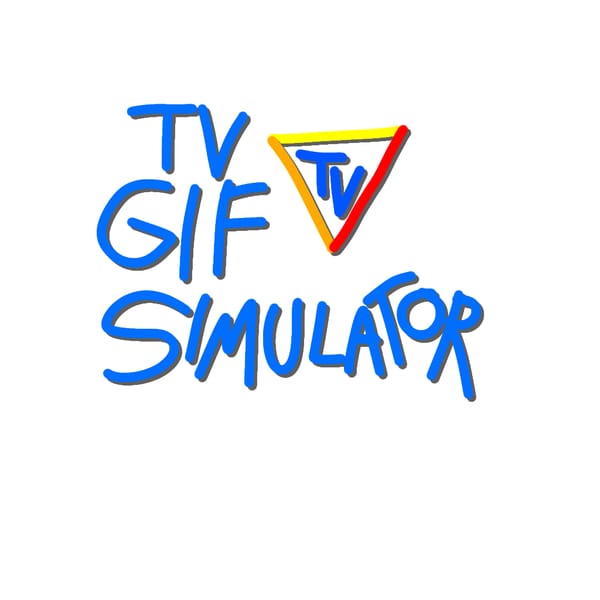 TV GIF Simulator (EARLY ACCESS)