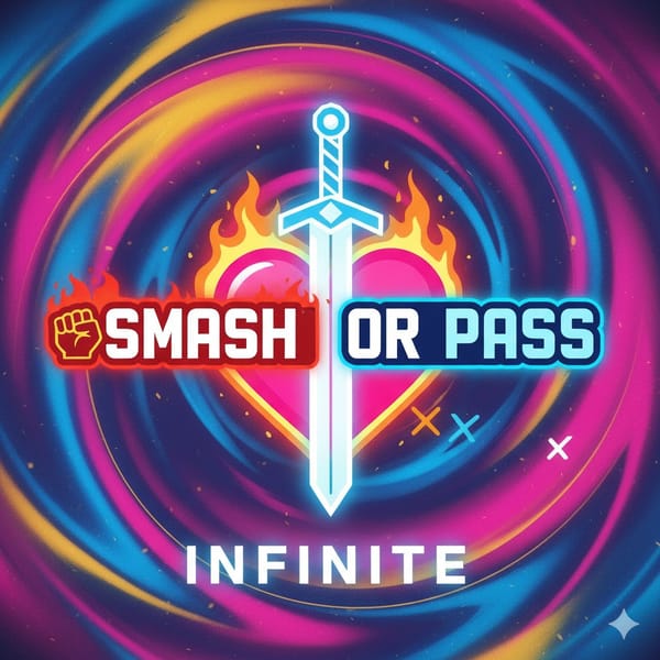 Smash or Pass Infinite