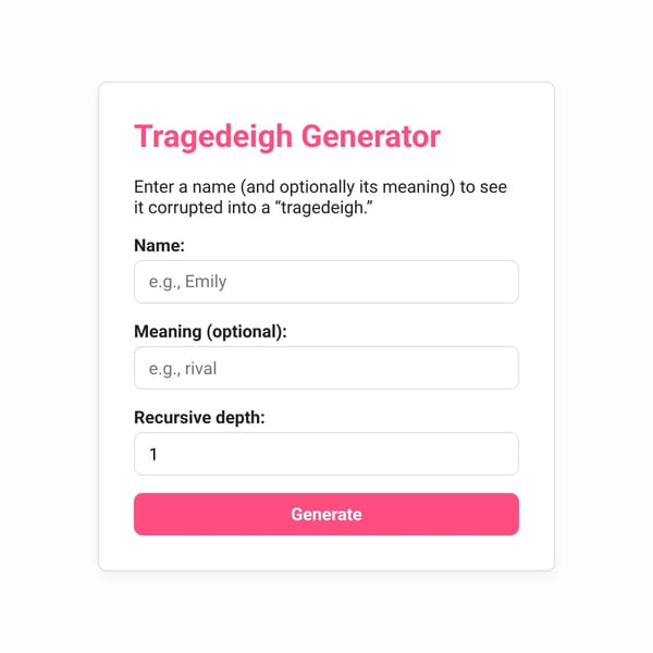Tragedeigh Generator