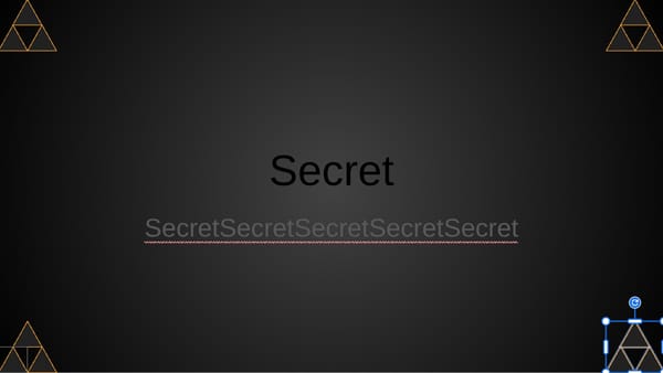 Secret