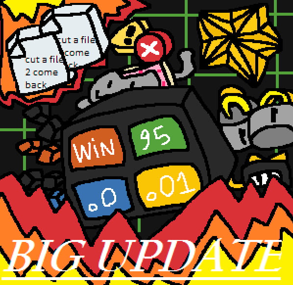 Windows 95.0.01 Version. (BIG UPDATE)
