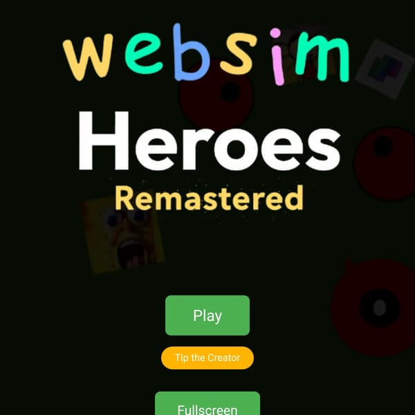 Websim Heroes Remastered