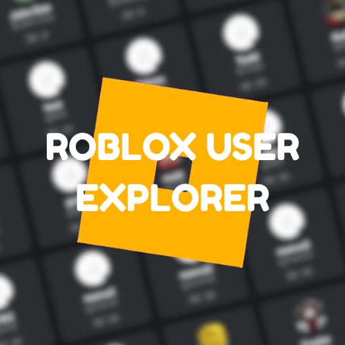 Roblox User Explorer