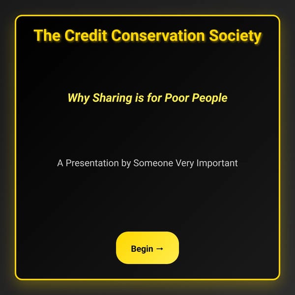 Why I Won't Share My Credits - A Wealthy Individual's Guide