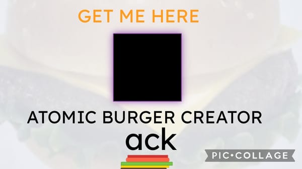 Atomic Burger Creator