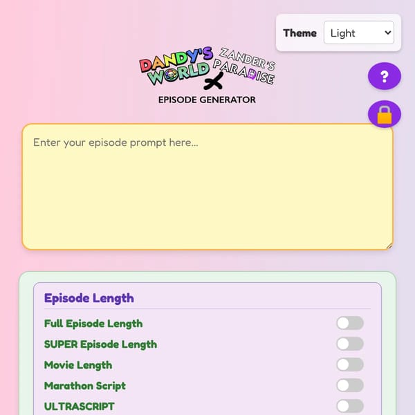 Dandys World x Zanders Paradise Episode Generator