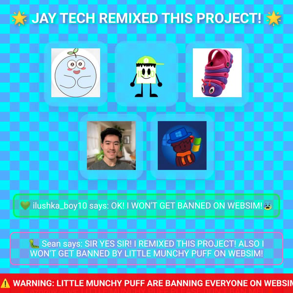 jay tech: DISCLAIMER! DON'T BAN JAY TECH OR YOU'LL GET BANNED
