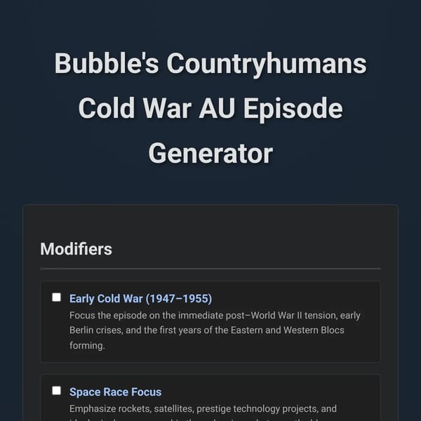 Bubble's Countryhumans Cold War AU Episode Generator