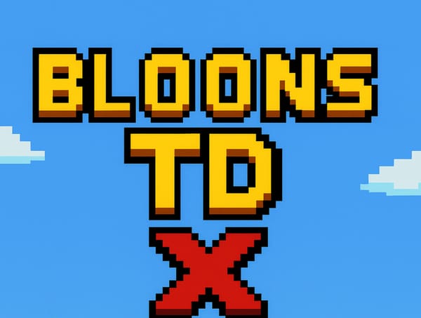 Bloons TD X