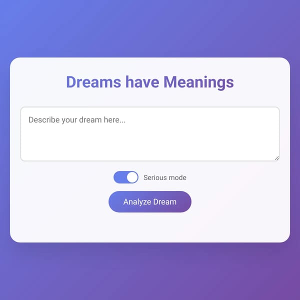 Dreams have Meanings