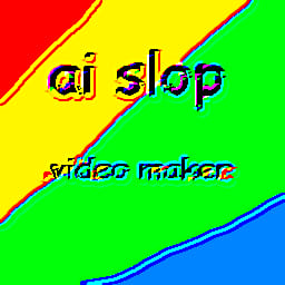 AI-Slop Video Maker