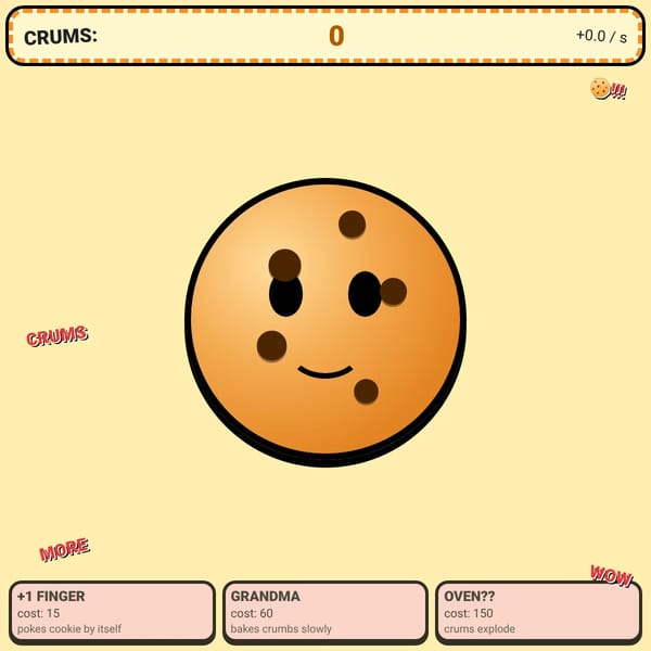 a clicker game that looks like it was made by a 7 year old who only worked for chocolate chip cookies