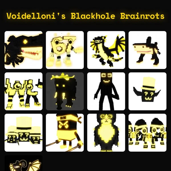 Voidelloni's Blackhole Brainrots