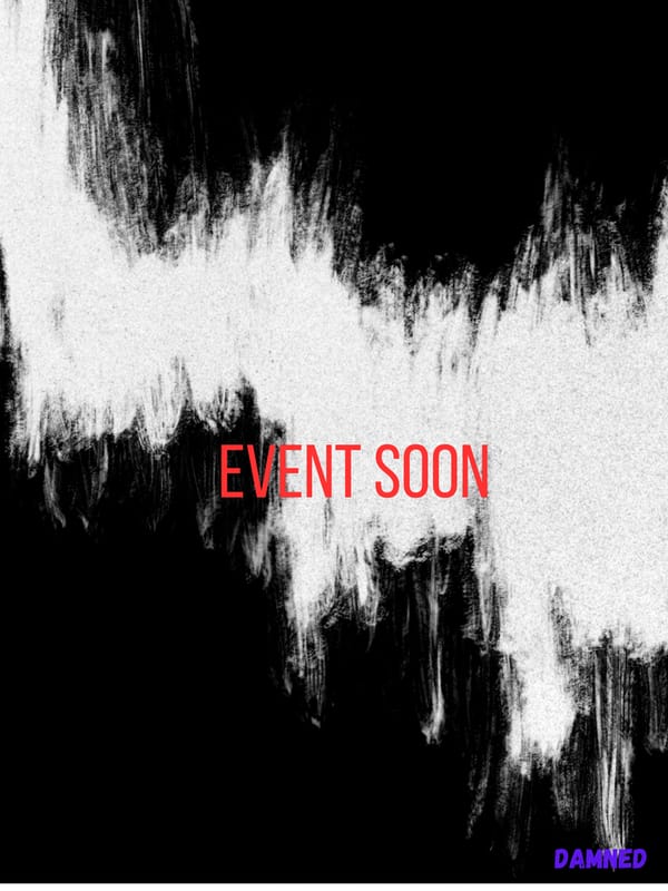 Damned (Event..?)