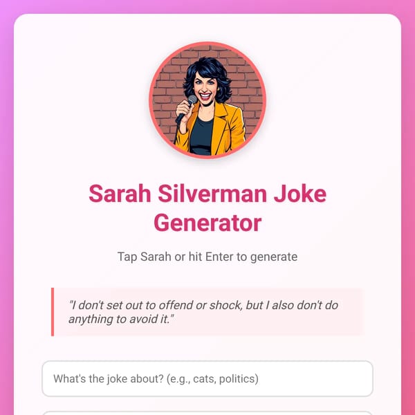 Sarah Silverman Joke Generator
