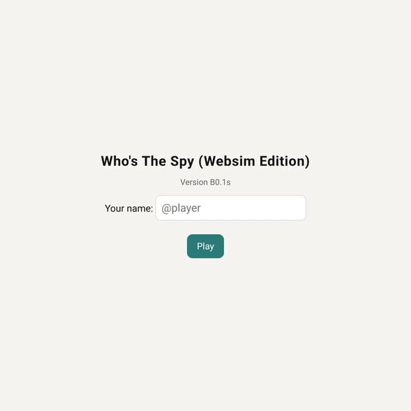 Who's The Spy (Websim Edition) vB0.1s