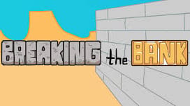 The Stickmin Collection: Breaking the Bank