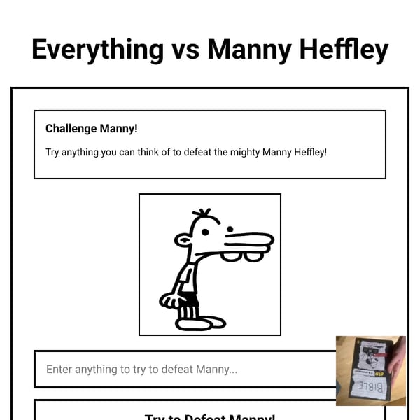 Everything vs Manny Heffley