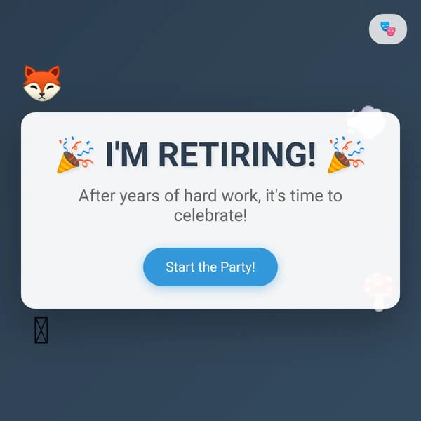I'm Retiring!