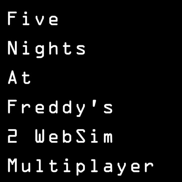 Five Night At Freddy's 2 Multiplayer