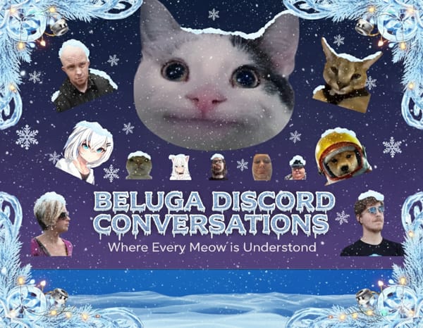 Beluga's Ordinary Discord Conversations ❄️