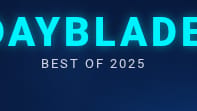 DAYBLADE'S BEST OF 2025